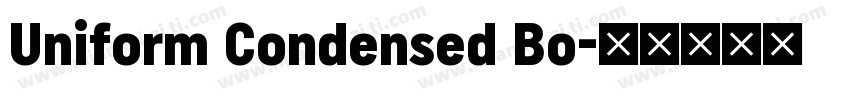 Uniform Condensed Bo字体转换